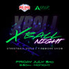 X-Ball After Dark - Streetball on MSXL Layout After Dark with Firework Show! Friday July 3